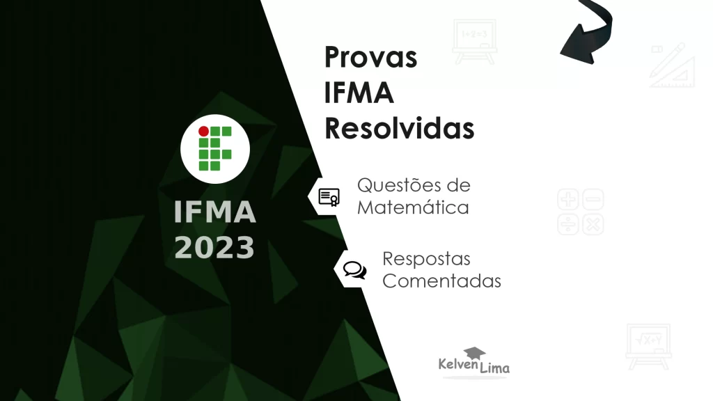 Prova resolvida IFMA 2023