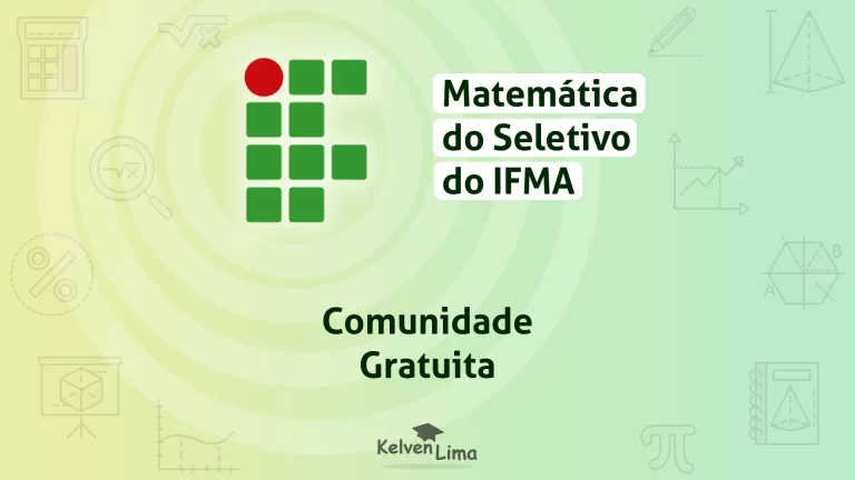 Comunidade de Matemática para o seletivo do IFMA